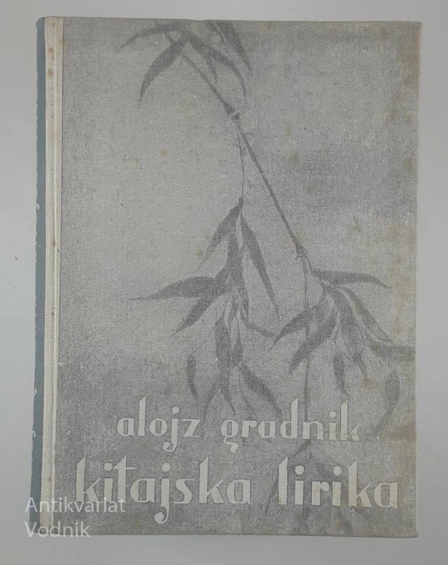 KITAJSKA LIRIKA, Alojz Gradnik