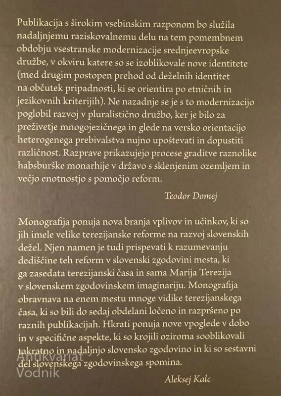 MARIJA TEREZIJA; MED RAZSVETLJENSKIMI REFORMAMI IN ZGODOVINSKIM SPOMINOM, več avtorjev