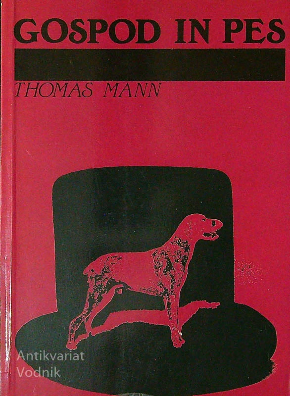 GOSPOD IN PES, Thomas Mann