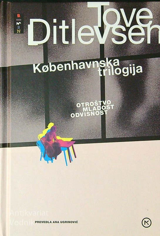 KOBENHAVNSKA TRILOGIJA, Tove Ditlevsen