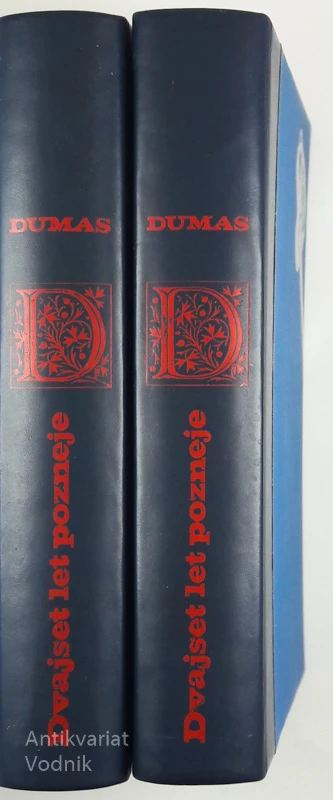 DVAJSET LET POZNEJE I. in II. del, Alexandre Dumas