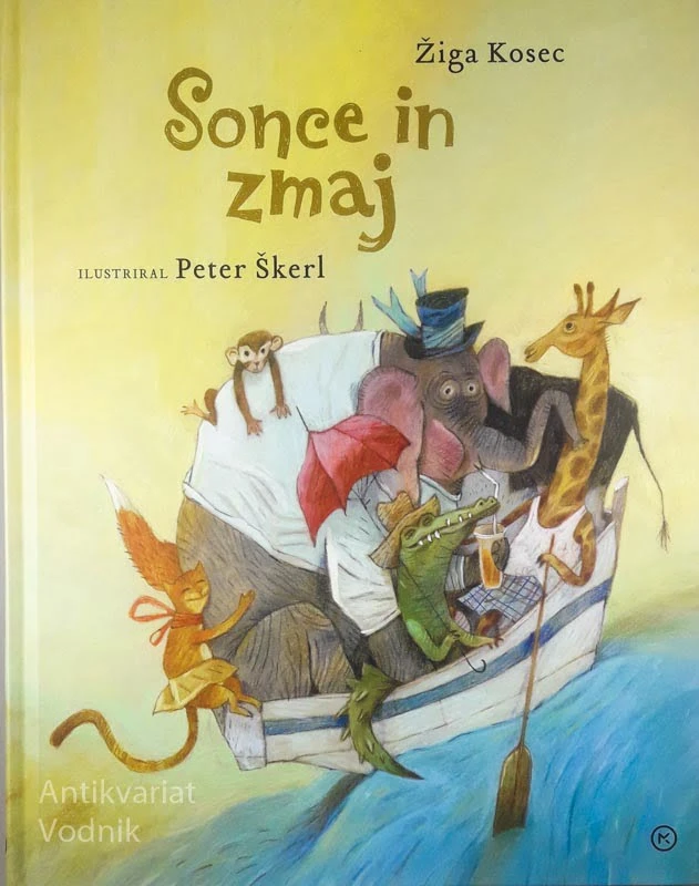SONCE IN ZMAJ, Žiga Kosec (ilustriral Peter Škerl)