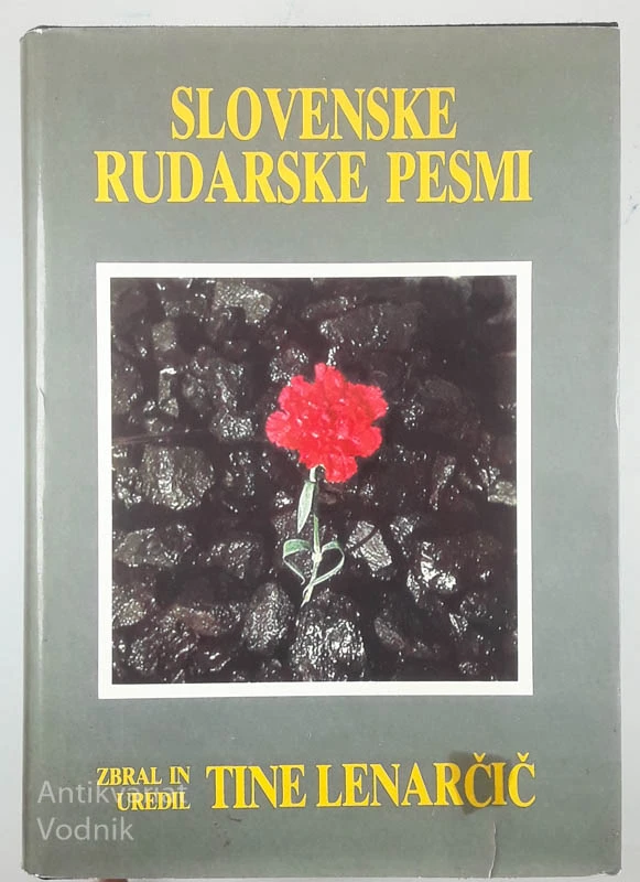SLOVENSKE RUDARSKE PESMI, Tine Lenarčič
