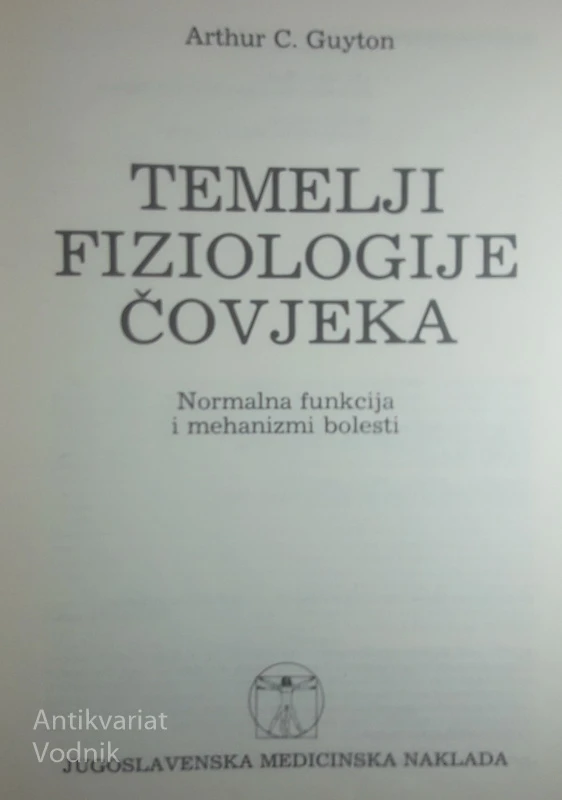 TEMELJI FIZIOLOGIJE ČOVJEKA, Arthur C. Guyton