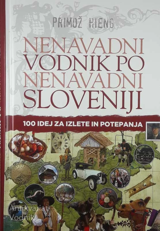 NENAVADNI VODNIK PO NENAVADNI SLOVENIJI, Primož Hieng