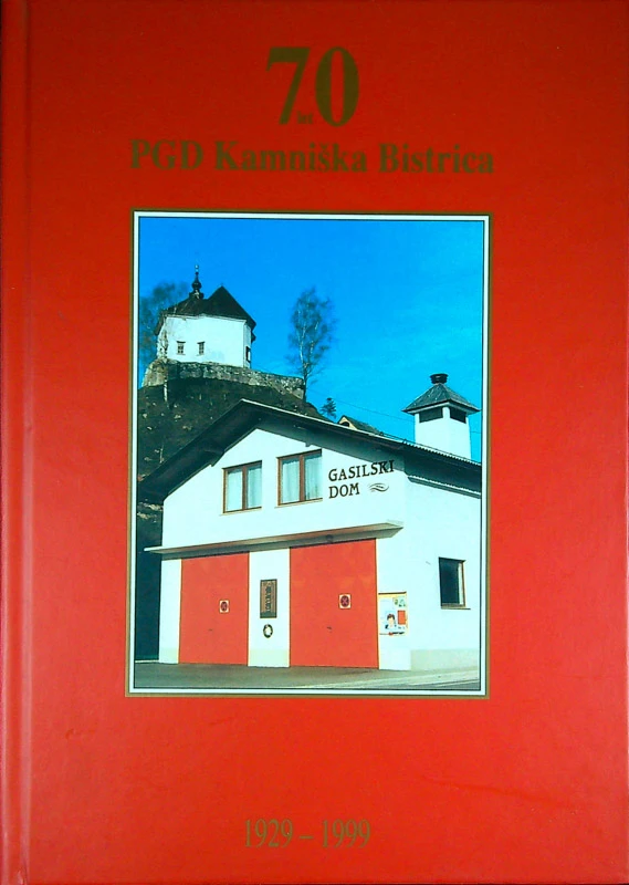70 LET PGD KAMNIŠKA BISTRICA 1929 – 1999