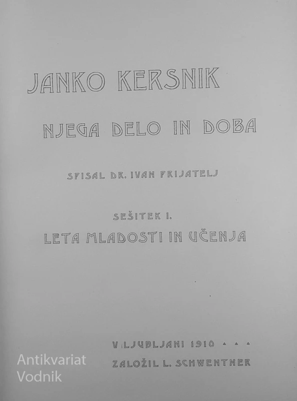 JANKA KERSNIKA ZBRANI SPISI, ur. Ivan Prijatelj