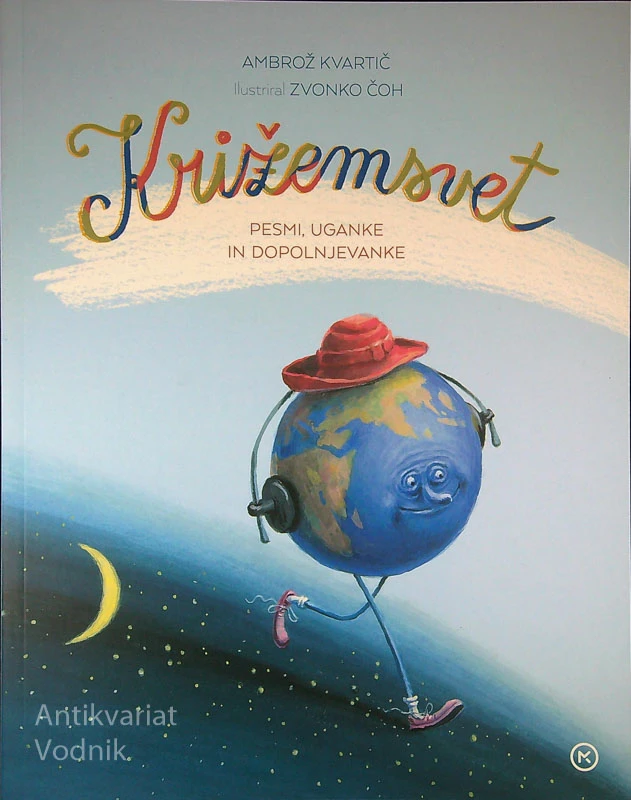 KRIŽEMSVET, Ambrož Kvartič (ilustriral Zvonko Čoh)