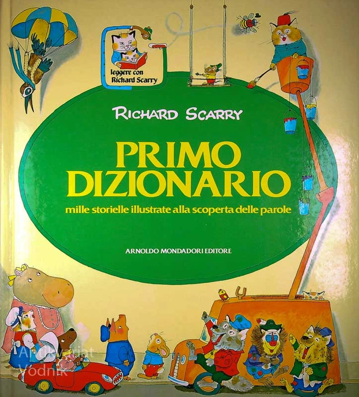 PRIMO DIZIONARIO, Richard Scarry
