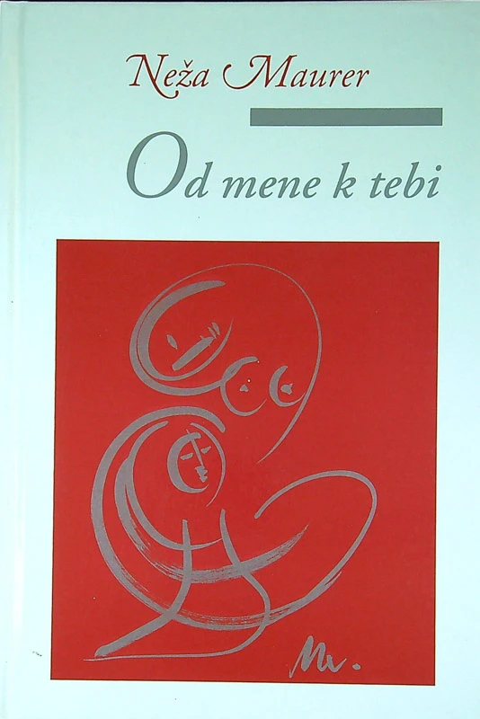 OD MENE K TEBI, Neža Maurer