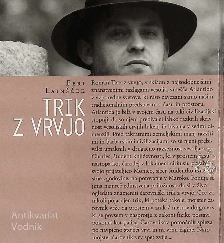 TRIK Z VRVJO, Feri Lainšček