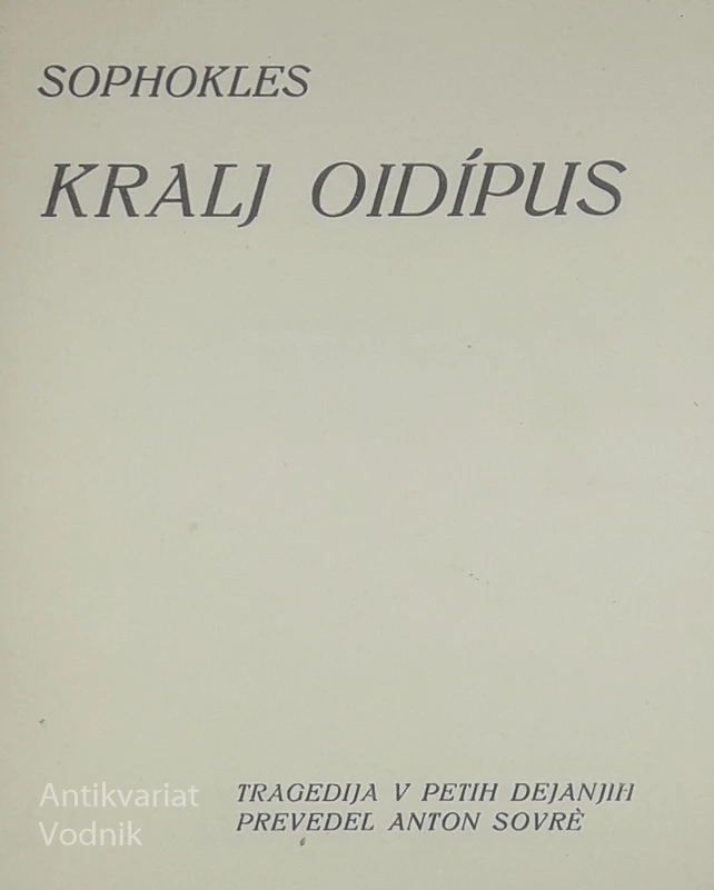 KRALJ OIDIPUS, Sophokles