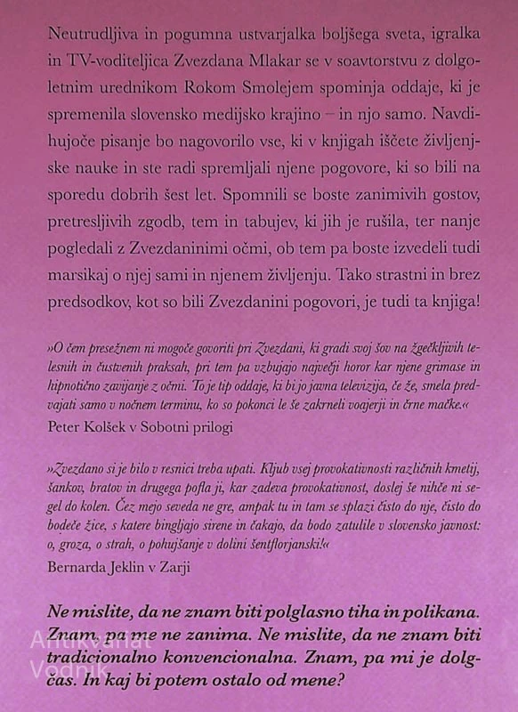 POGOVORI, KI SO MI SPREMENILI ŽIVLJENJE, Zvezdana Mlakar in Rok Smolej