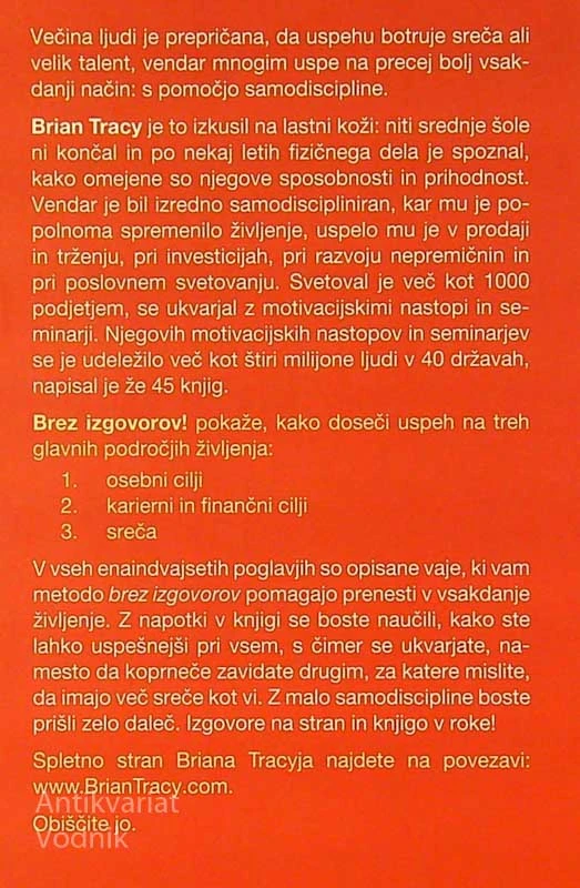 BREZ IZGOVOROV!; MOČ SAMODISCIPLINE, Brian Tracy