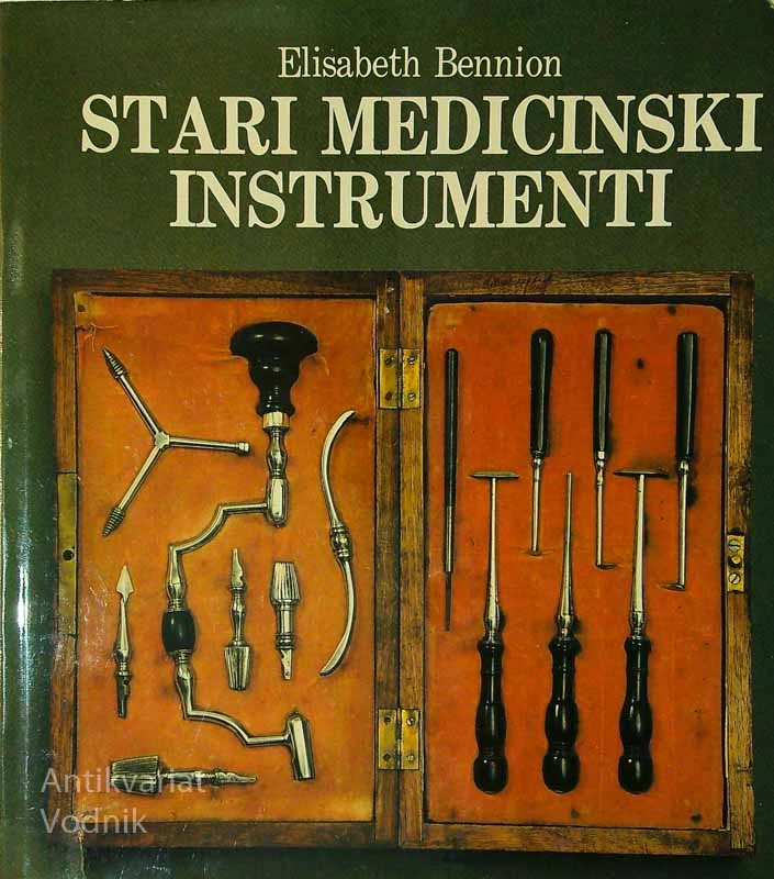 STARI MEDICINSKI INSTRUMENTI, Elisabeth Bennion