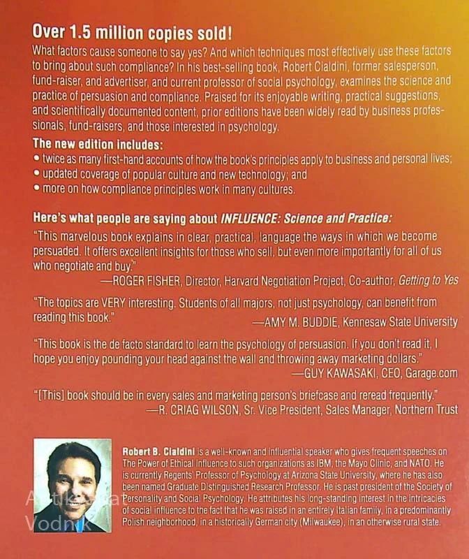 INFLUENCE; SCIENCE AND PRACTICE, Robert B. Cialdini