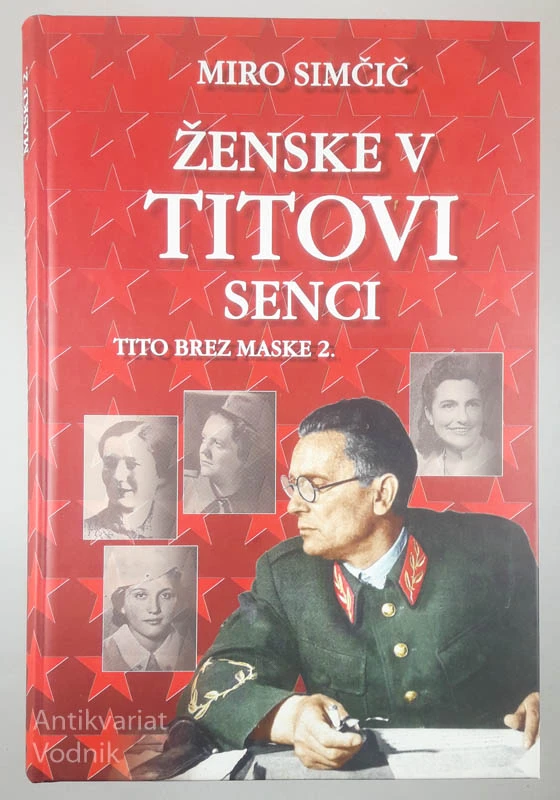 ŽENSKE V TITOVI SENCI, Miro Simčič