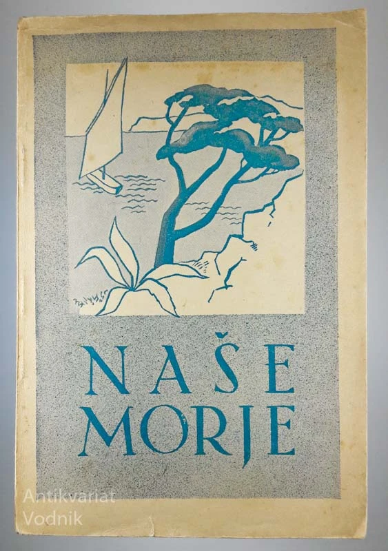 NAŠE MORJE, V. Bohinec, S. Kranjec, K. Dobida