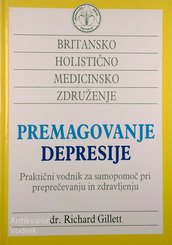 PREMAGOVANJE DEPRESIJE, Richard Gillett