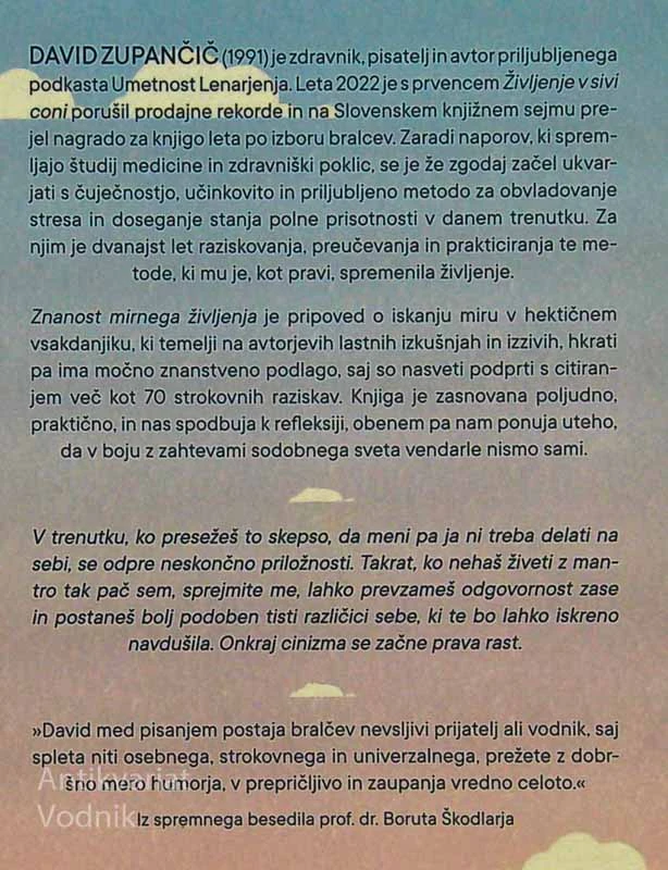 ZNANOST MIRNEGA ŽIVLJENJA, David Zupančič