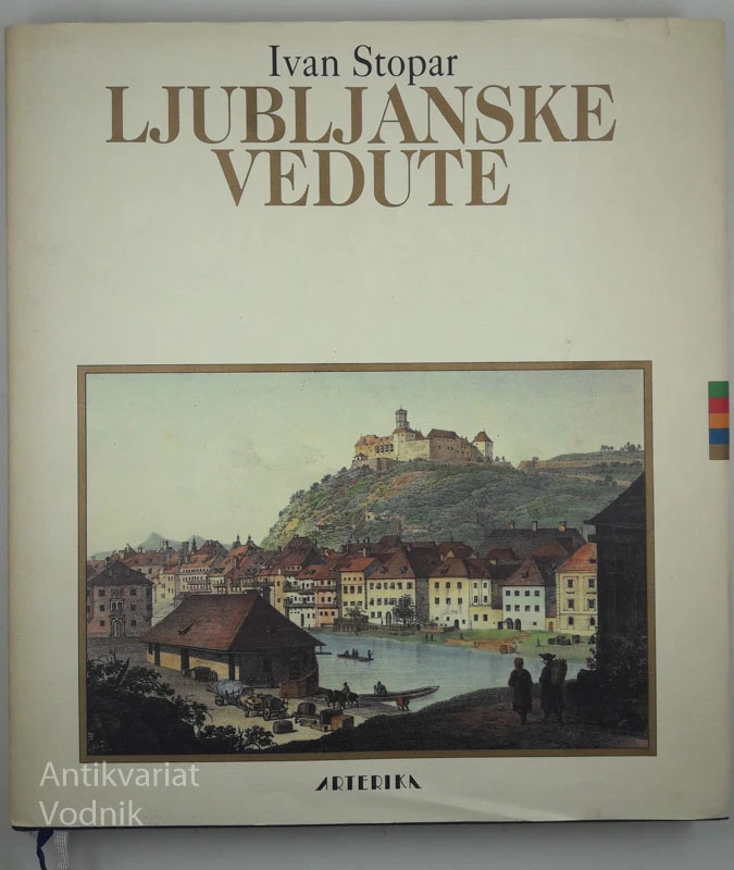 LJUBLJANSKE VEDUTE, Ivan Stopar