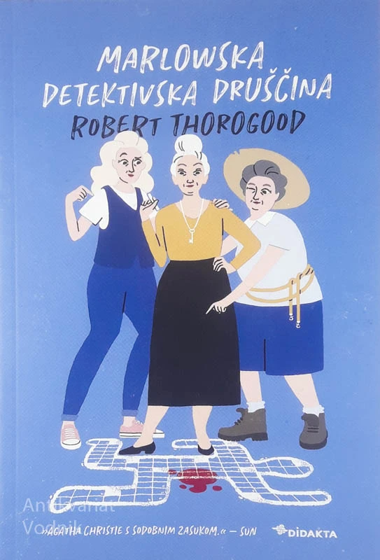 MARLOWSKA DETEKTIVSKA DRUŠČINA, Robert Thorogood