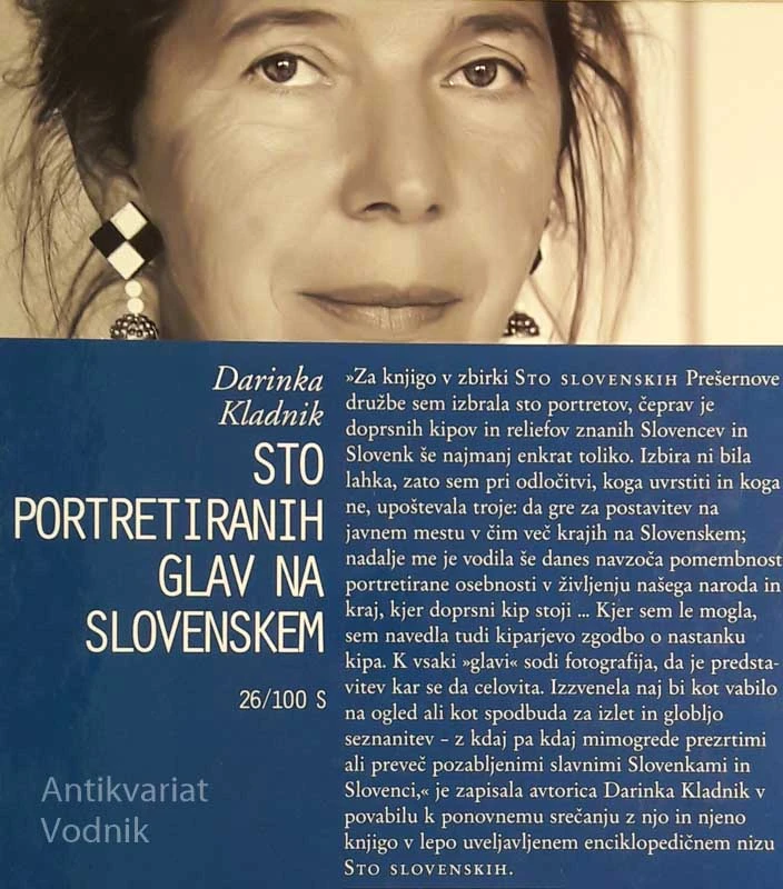 STO PORTRETIRANIH GLAV NA SLOVENSKEM, Darinka Kladnik