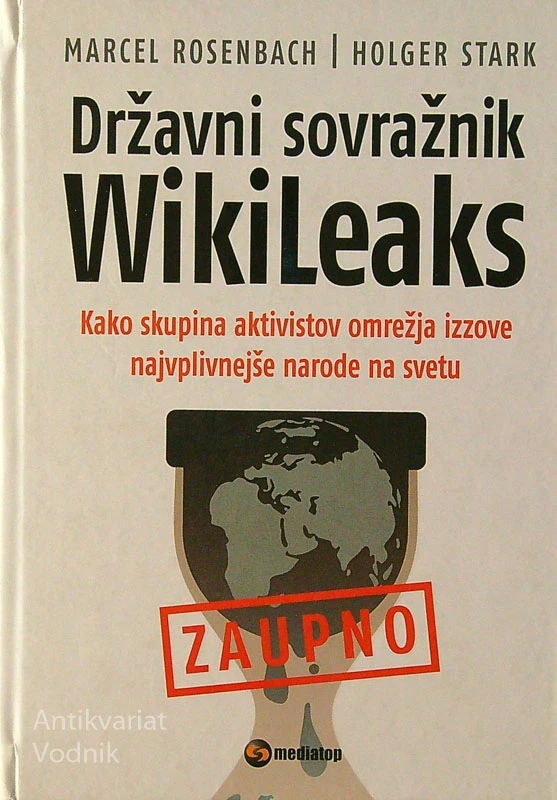 DRŽAVNI SOVRAŽNIK WIKILEAKS, Marcel Rosenbach in Holger Stark