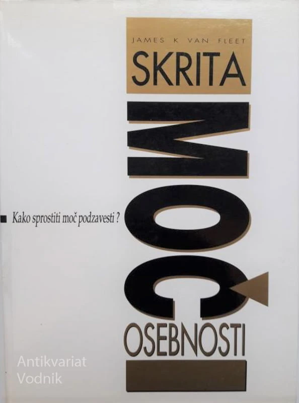 SKRITA MOČ OSEBNOSTI, James K. van Fleet