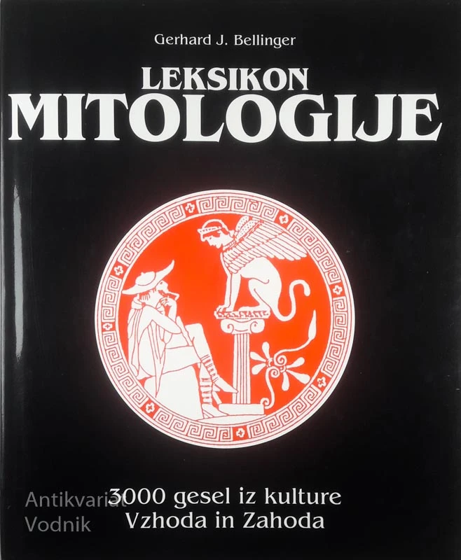 LEKSIKON MITOLOGIJE, Gerhard J. Bellinger