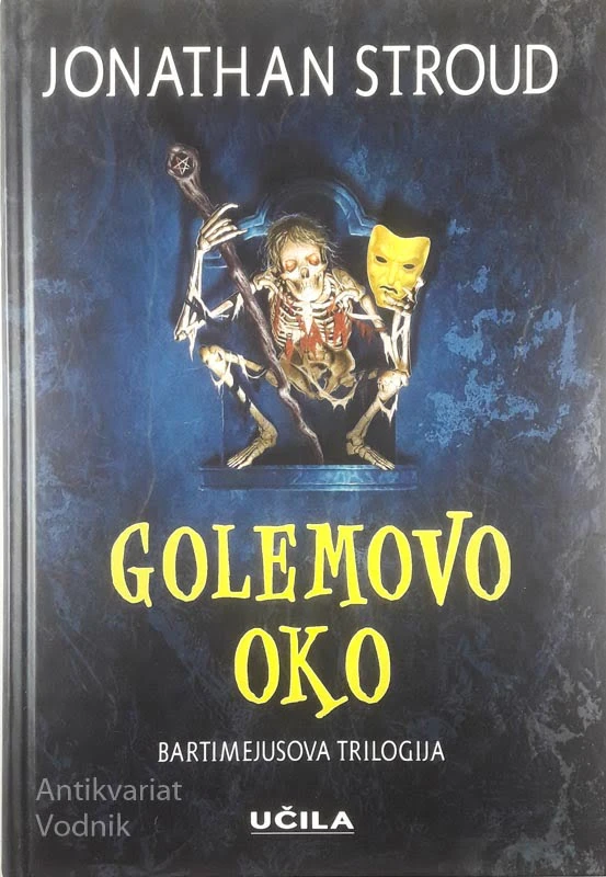 GOLEMOVO OKO, Jonathan Stroud (Bartimejusova trilogija)