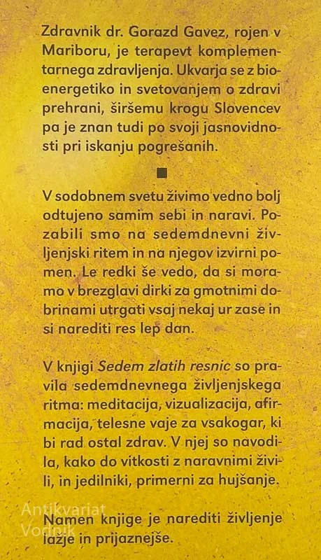 SEDEM ZLATIH RESNIC, Gorazd Gavez