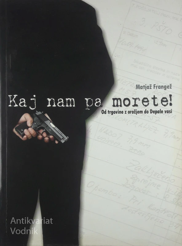 KAJ NAM PA MORETE! Matjaž Frangež
