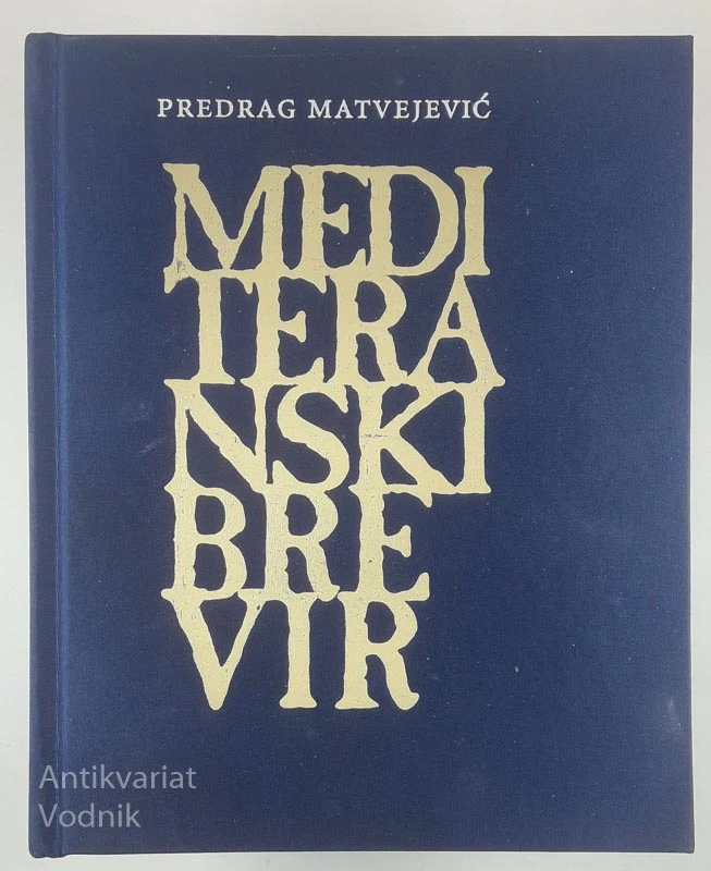 MEDITERANSKI BREVIR, Predrag Matvejević