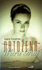OBTOŽENA: WERA GRAN, Agata Tuszynska