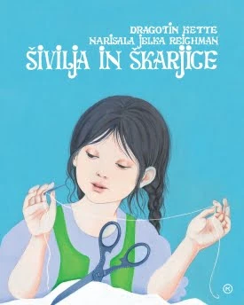 Šivilja in škarjice, Dragotin Kette – slikanica