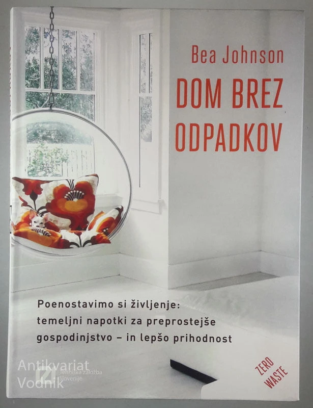 DOM BREZ ODPADKOV, Bea Johnson
