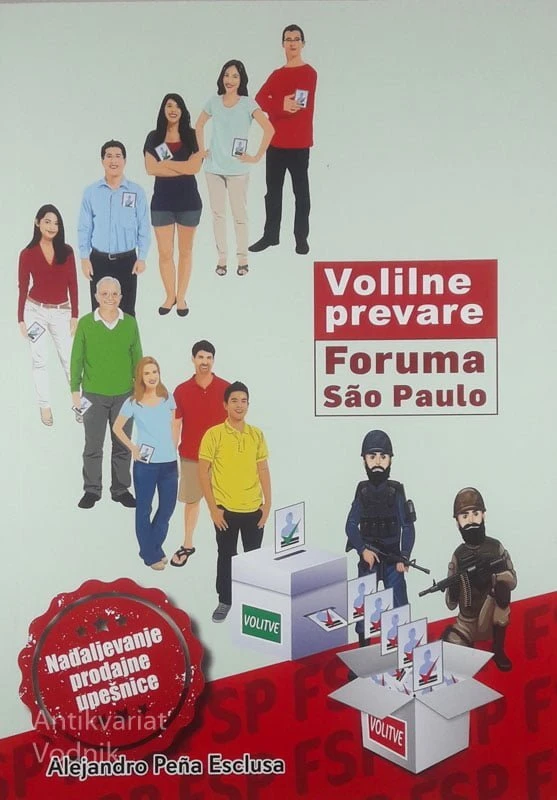 VOLILNE PREVARE; FORUMA SAO PAULO, Alejandro Peña Esclusa