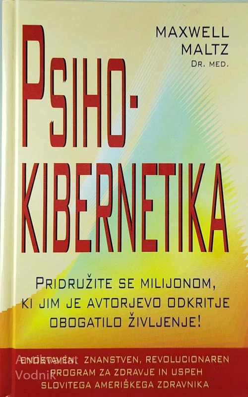 PSIHO-KIBERNETIKA, Maxwell Maltz