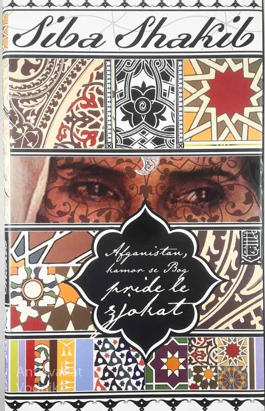 AFGANISTAN, KAMOR SE BOG PRIDE LE ZJOKAT, Siba Shakib