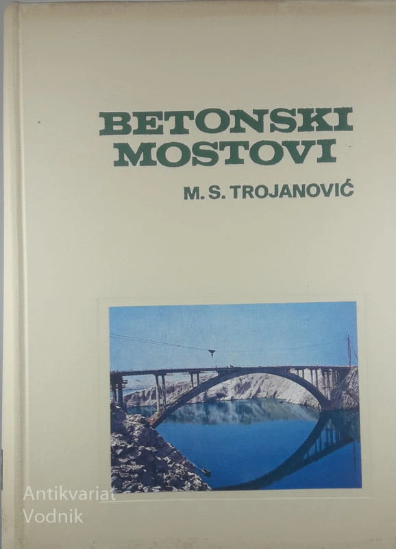 BETONSKI MOSTOVI, M. S. Trojanivić