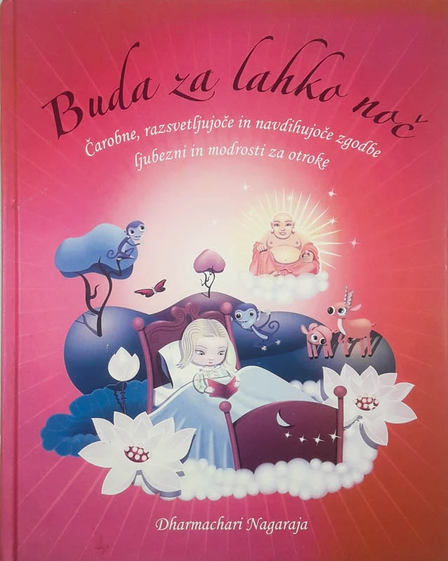 BUDA ZA LAHKO NOČ, Dharmachari Nagaraja