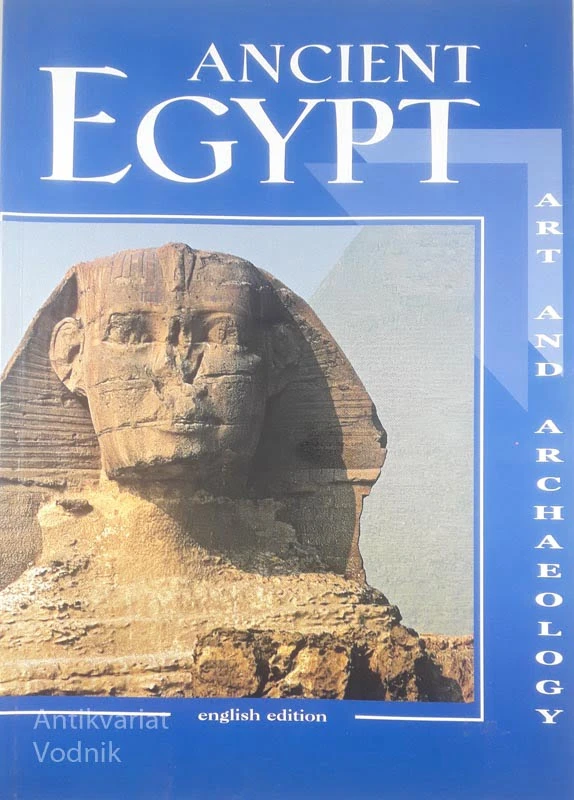 ANCIENT EGYPT; ART AND ARCHAEOLOGY