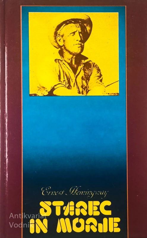 STAREC IN MORJE, Ernest Hemingway