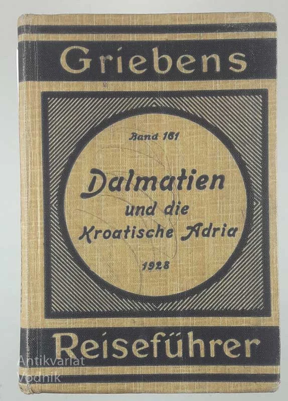 GRIEBENS REISEFÜHRER; DALMATIEN UND DIE KROATISCHEN ADRIA