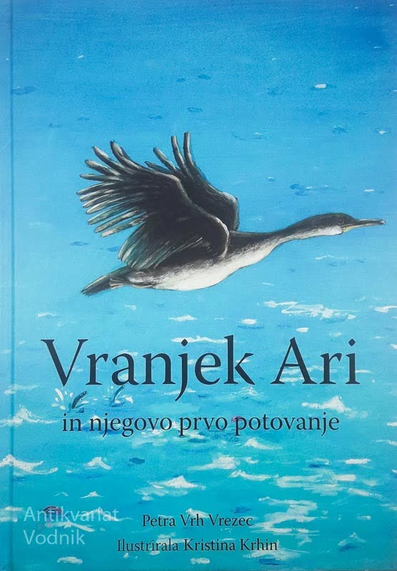 VRANJEK ARI IN NJEGOVO PRVO POTOVANJE, Petra Vrh Vrezec, ilustrirala Kristina Krhin