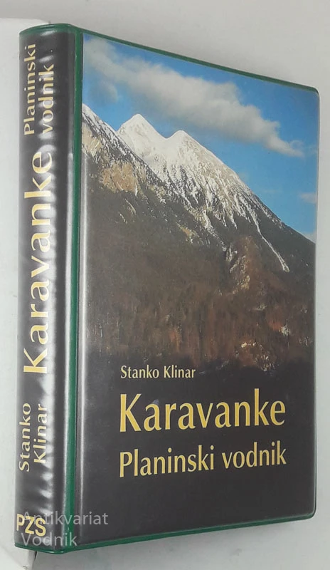 KARAVANKE, PLANINSKI VODNIK, Stanko Klinar
