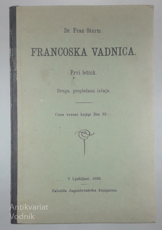 FRANCOSKA VADNICA; PRVI LETNIK, Dr. Fran Strum