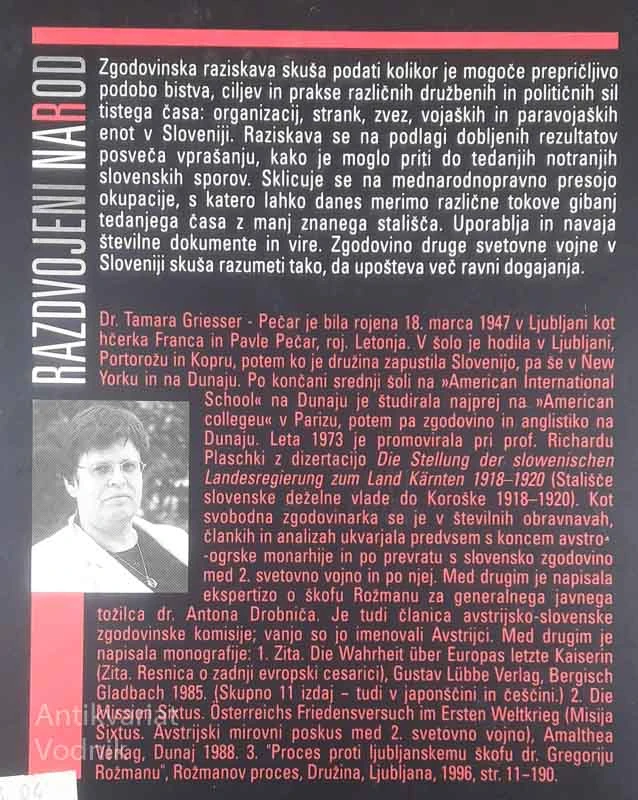 RAZDVOJENI NAROD; SLOVENIJA 1941-1945, Dr. Tamara Griesser – Pečar