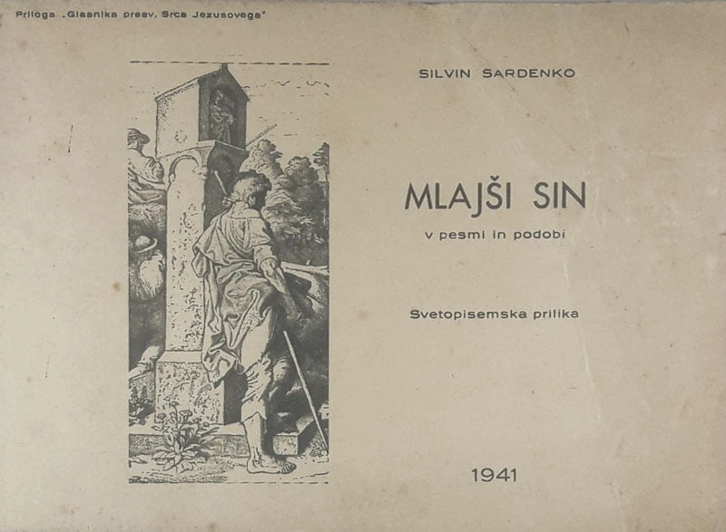 MLAJŠI SIN; V PESMI IN PODOBI, Silvin Sardenko